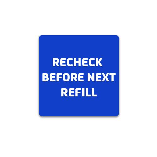 Dispensary Labels - Recheck before next refill